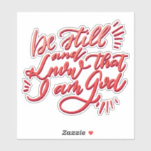 Var stilla och veta att jag är Gud