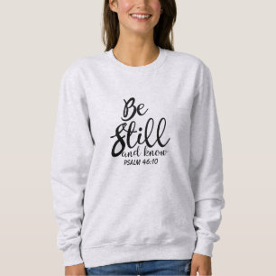 Var stillbilden och vet den inspirera bibelversen t shirt