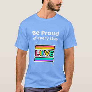 Var stolt över varje steg t shirt