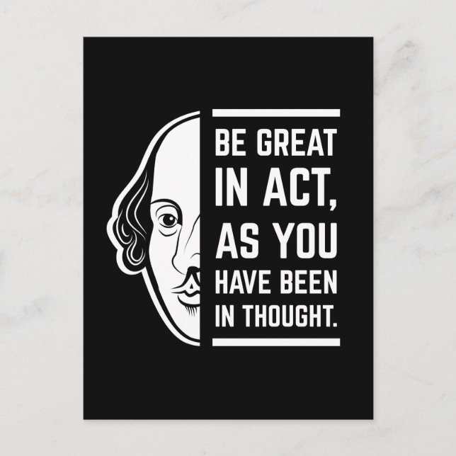 Var Stor I Skådespeleri Shakespeare Thespian Citat Vykort (Framsida)