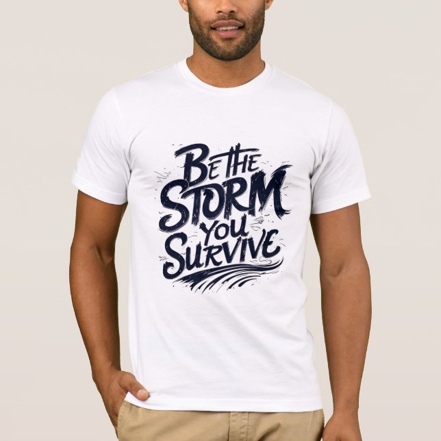 Var stormen du Överlevde? T Shirt (Framsida)
