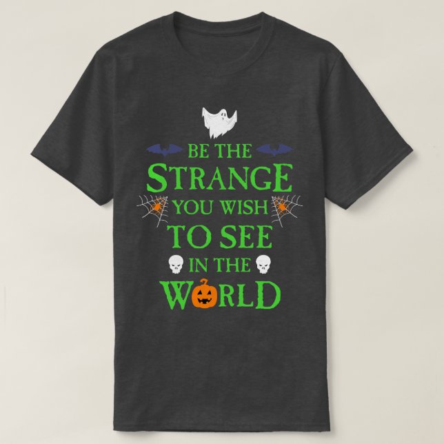 Var Strange Halloween-blomman T Shirt (Design framsida)