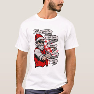 Var stygg och Spara Santa vid Resa T Shirt