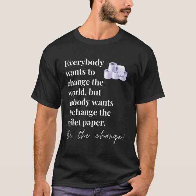 Var Superskojet Ändra funktionellt inspirationsoff T Shirt (Framsida)