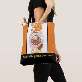 Var tacksam för Pumpkin Spice Season Tote Bag Tygkasse