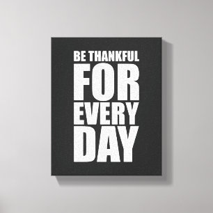 Var tacksam för varje dag Inspirationsoffert Canvastryck