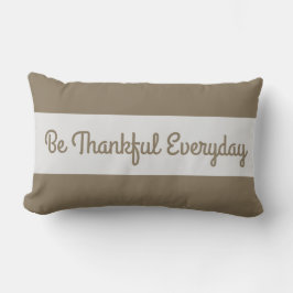 Var tacksam varje dag för att du är välsignad lumbarkudde