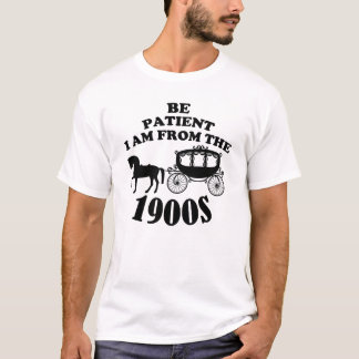 Var tålmodig från 1900-talet t shirt