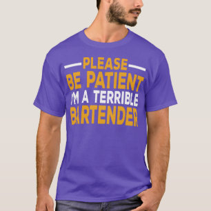 Var tålmodig Ix27m som en fruktansvärd person, Sar T Shirt