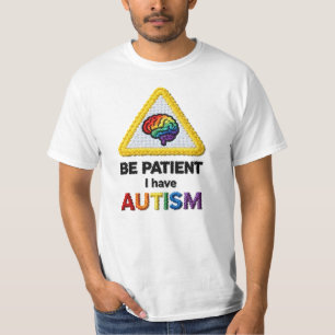 Var tålmodig jag har autism Ikon för broderad te T Shirt