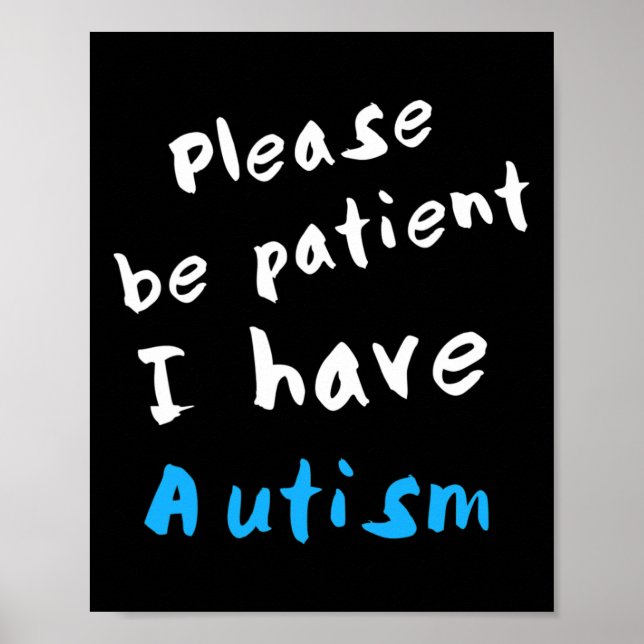 Var tålmodig, jag har autism poster (Framsidan)