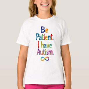Var tålmodig jag har autism Text för vattenfärg T Shirt