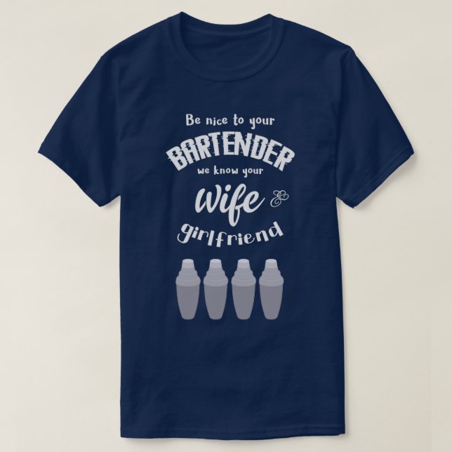 Var tålmodig med Bartender även en toalett T Shirt (Design framsida)