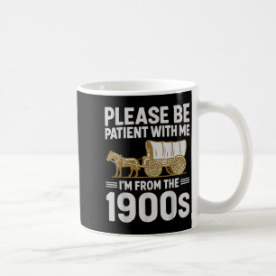 Var tålmodig med mig Im från 1900-talet Kaffemugg
