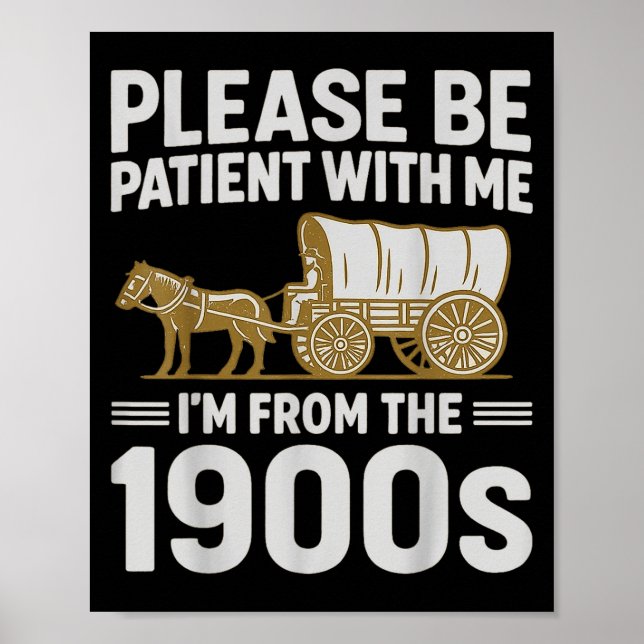Var tålmodig med mig Im från 1900-talet Poster (Framsidan)