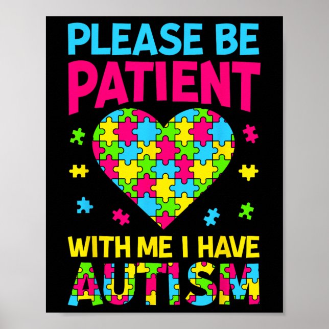 Var tålmodig med mig, jag har autism för autism poster (Framsidan)