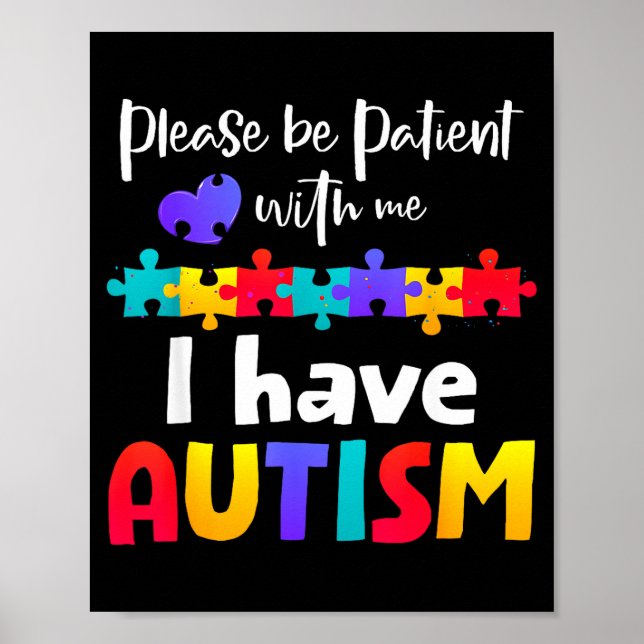 Var tålmodig med mig jag har autism pussel autisti poster (Framsidan)