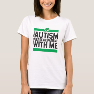 Var tålmodig med mig t shirt