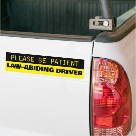 Var tålmodig och laglydig förare bildekal