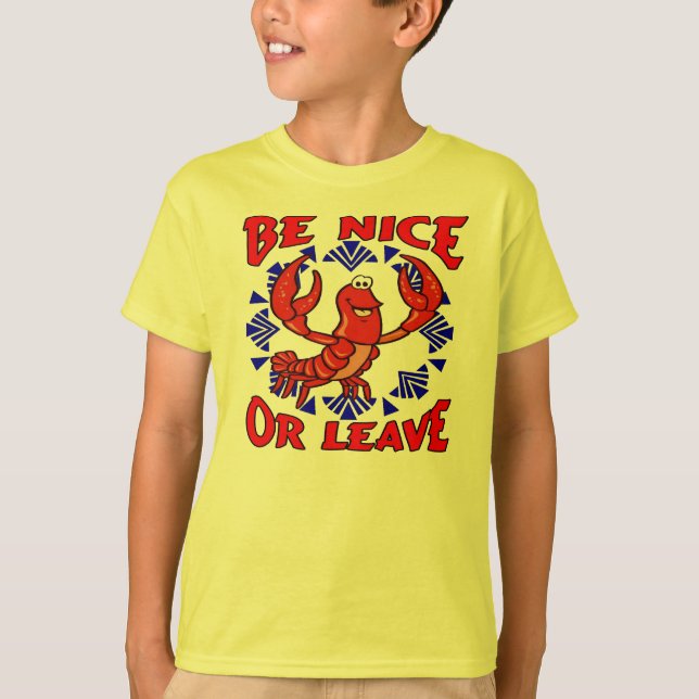 Var trevlig eller Lämna Kräftor T-shirt (Framsida)