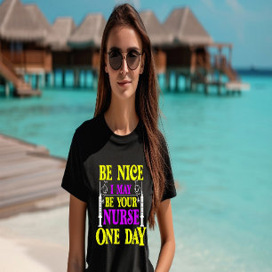 Var trevlig om jag kan bli din näsa en dag t shirt