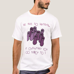 var trevlig till bakterier t shirt