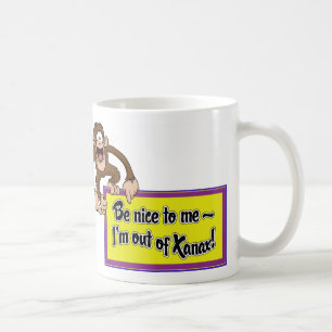 Var trevlig till mig I-förmiddagen ut ur Xanax! Kaffemugg
