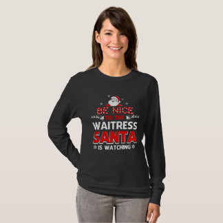 Var trevlig till servitrisen som santa håller t-shirt