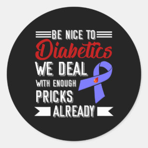 Var trevliga mot diabetiker.. Vi hanterar tillräck Runt Klistermärke