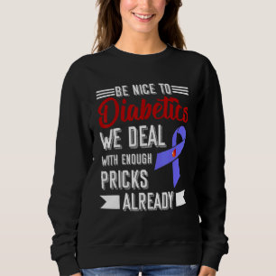 Var trevliga mot diabetiker.. Vi hanterar tillräck T Shirt