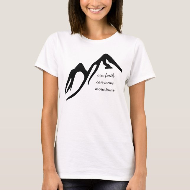 Vår tro kan flyttningberg t-shirt (Framsida)