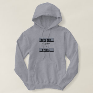 Var Tuff ännu varsam i Spirit Hoodie T Shirt