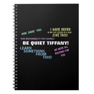 Var tysta Tiffany! Anteckningsbok