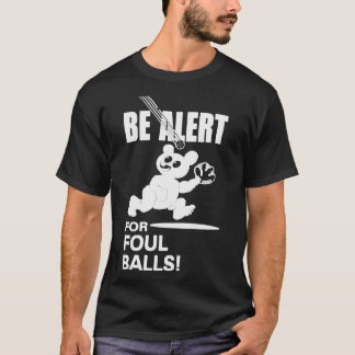 Var uppmärksam på Foul Bollar Essential T-Shirt