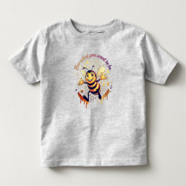 Var Vad Du Vill Vara – Söt Honungsbi T Shirt