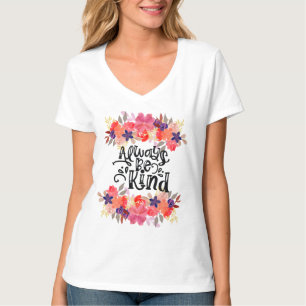 Var vänlig - Blommigtens vattenfärg T Shirt