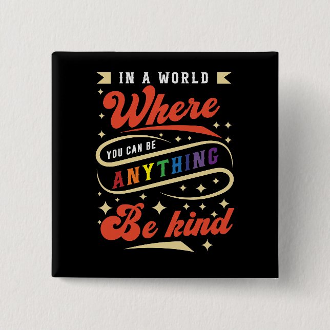 Var vänlig | HBT-TQ | Regnbåge | Månad Pride Knapp (Framsida)