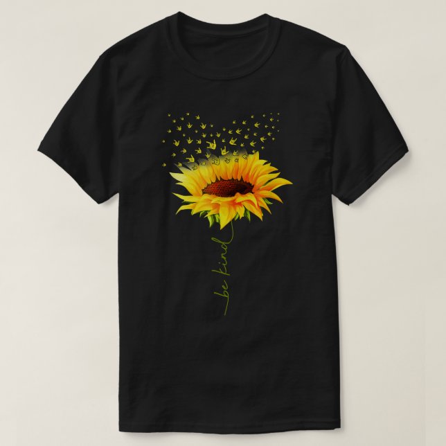 Var vänlig Hippie-solros i Kärlek, Döv ASL-tecken T Shirt (Design framsida)
