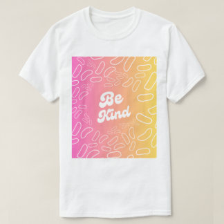 Var vänlig inspiration t shirt