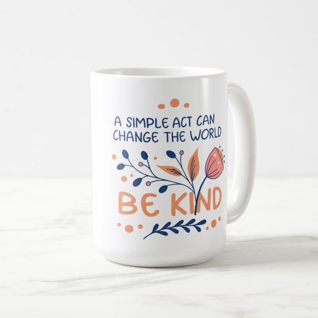 Var vänlig - inspirerande Blommigt, typografi Kaffemugg (Framsida höger)