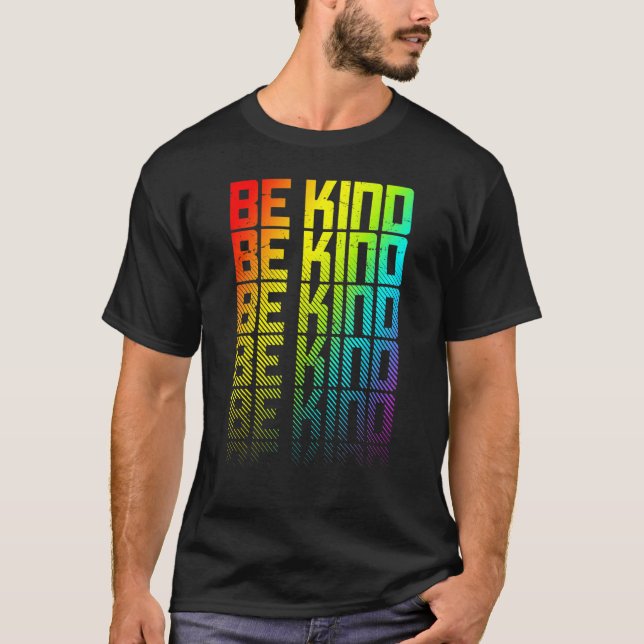Var vänlig LGBTQ+ Rainbow Gay pride texttoningsgra T Shirt (Framsida)