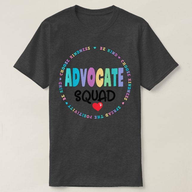 Var vänlig och inkludera Autism Advocate Squad SPE T Shirt (Design framsida)