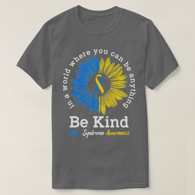 Var vänlig och nedåt Syndrome Awareness Ribbon Sol T Shirt (Design framsida)