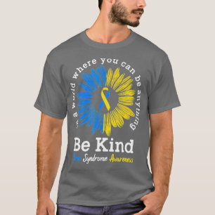 Var vänlig och nedåt Syndrome Awareness Ribbon Sol T Shirt