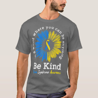 Var vänlig och nedåt Syndrome Awareness Ribbon Sol T Shirt