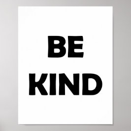 Var vänlig och Shine | Motivational Ord Poster