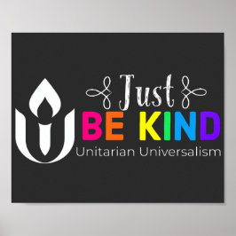 Var vänlig och var Unitarian Universalism Poster