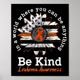 Var vänlig Orange Ribbon Solros Kindness Leukemi Poster