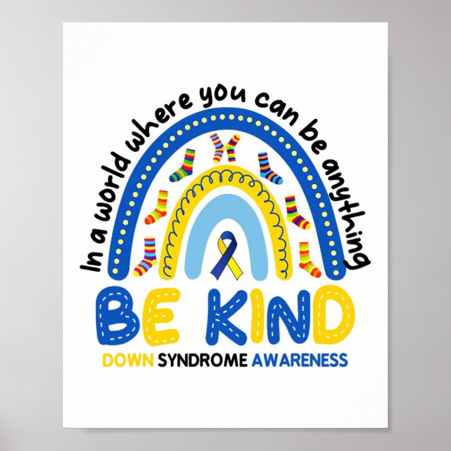 Var vänlig Rainbow World Down Syndrome Awareness 1 Poster (Framsidan)