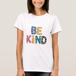 Var vänlig t shirt